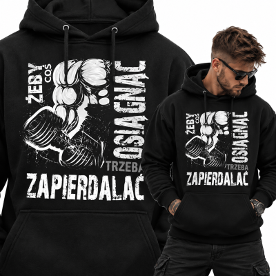 BLUZA Z KAPTUREM NA SIŁOWNI  ŻEBY COŚ OSIĄGNĄĆ